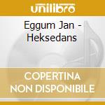 Eggum Jan - Heksedans cd