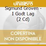 Sigmund Groven - I Godt Lag (2 Cd) cd