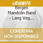 Bergen Mandolin-Band - Lang Veg Til Tysvaer cd