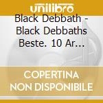 Black Debbath - Black Debbaths Beste. 10 Ar Med Rock (2 Cd) cd musicale di Black Debbath