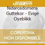 Nidarosdomens Guttekor - Evige Oyeblikk cd