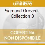 Sigmund Groven - Collection 3 cd musicale di Sigmund Groven