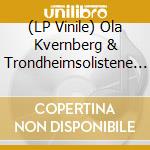 (LP Vinile) Ola Kvernberg & Trondheimsolistene - The Mechanical Fair Live vinile
