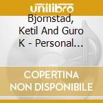 Bjornstad, Ketil And Guro K - Personal Gallery cd