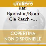 Ketil Bjornstad/Bjorn Ole Rasch - Terje Vigen-En M cd
