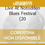 Live At Notodden Blues Festival (20 cd