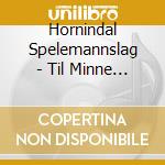 Hornindal Spelemannslag - Til Minne Om Lars Hjellbak cd