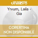 Yrvum, Laila - Gia cd