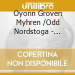 Oyonn Groven Myhren /Odd Nordstoga - Nivelkinn