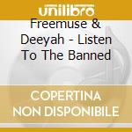 Freemuse & Deeyah - Listen To The Banned cd