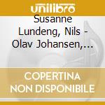 Susanne Lundeng, Nils - Olav Johansen, Erik Nylander cd