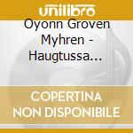 Oyonn Groven Myhren - Haugtussa Triologi-Forteljin cd