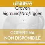 Groven Sigmund/Nro/Eggen - Philharmonica cd