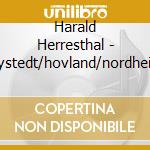 Harald Herresthal - Nystedt/hovland/nordheim cd