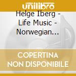 Helge Iberg - Life Music - Norwegian Chamber Orchestra cd