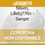 Nilsen, Lillebj??Rn - Sanger cd musicale di Nilsen, Lillebj??Rn