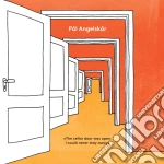 Pal Angelskar - The Cellar Door Was Open, I Could Never Stay Away cd