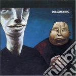 Disgusting - Disgusting cd