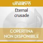 Eternal crusade cd