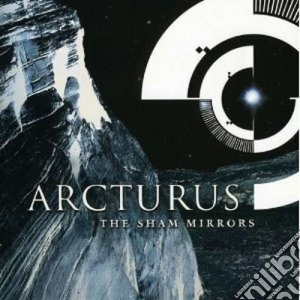 Arcturus - Sham Mirrors, The cd musicale di ARCTURUS