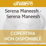 Serena Maneesh - Serena Maneesh cd