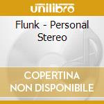 Flunk - Personal Stereo cd