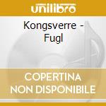 Kongsverre - Fugl cd