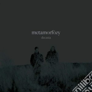 Metamorfozy - Decasia cd musicale di Metamorfozy
