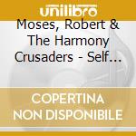 Moses, Robert & The Harmony Crusaders - Self Developing Country cd