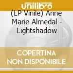 (LP Vinile) Anne Marie Almedal - Lightshadow