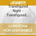 Transfigured Night - Transfigured Night cd