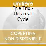 Eple Trio - Universal Cycle cd