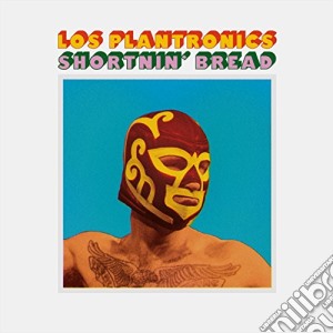 (LP Vinile) Los Plantronics - Shortnin' Bread (7