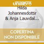 Hilda Johannesdottir & Anja Lauvdal - Big Bounce,The cd