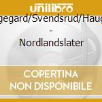 Engegard/Svendsrud/Haugen - Nordlandslater cd