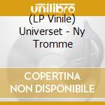 (LP Vinile) Universet - Ny Tromme vinile