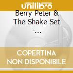 Berry Peter & The Shake Set - Berry-Go-Round cd