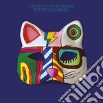 Death By Unga Bunga - You're An Animal cd