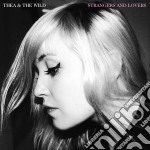 Thea & The Wild - Strangers And Lovers