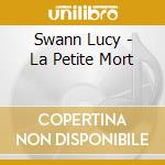 Swann Lucy - La Petite Mort cd