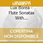 Lux Borea - Flute Sonatas With Harpsichord cd