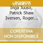 Inga Juuso, Patrick Shaw Iversen, Roger Ludvigsen, cd