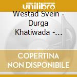 Westad Svein - Durga Khatiwada - Meeting In The Mountain - Between Nepali cd musicale di Westad Svein