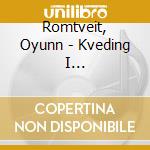 Romtveit, Oyunn - Kveding I Heimestradisjon cd