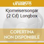 Kjomeisersongar (2 Cd) Longbox cd musicale