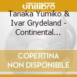 Tanaka Yumiko & Ivar Grydeland - Continental Crust cd