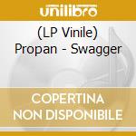 (LP Vinile) Propan - Swagger vinile