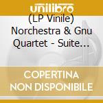 (LP Vinile) Norchestra & Gnu Quartet - Suite For The Seagulls vinile