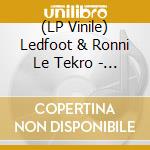 (LP Vinile) Ledfoot & Ronni Le Tekro - Limited Edition Lava Lamp lp vinile
