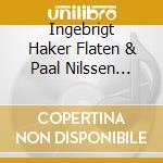 Ingebrigt Haker Flaten & Paal Nilssen Love - Guts & cd